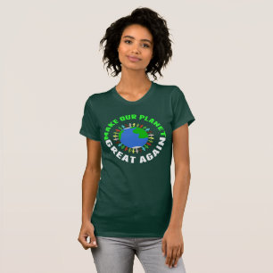 Maak onze planeet weer geweldig t-shirt