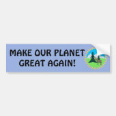 MAAK ONZE PLANEET WEER GROOT! BUMPERSTICKER (Voorkant)