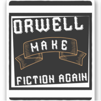 Maak Orwell Fiction opnieuw Bumper Sticker