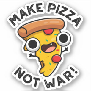 Maak pizza geen oorlog grappige vrede woordspeling sticker