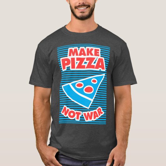 Maak Pizza geen oorlog T-shirt (Voorkant)