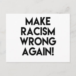 Maak racisme nog een keer verkeerd! Protest tegen  Briefkaart