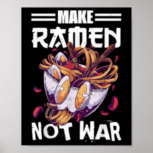 Maak Ramen Niet Oorlog Grappig Japans Eet Quotes Poster