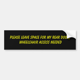 Maak ruimte voor mijn achterdeur, rolstoel... bumpersticker