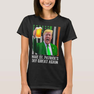 Maak Saint Patrick's Day weer geweldig Vlag grappi T-shirt