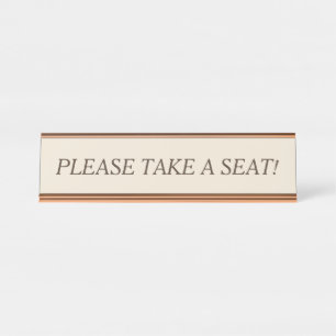 Maak "SEAT GELIEVE TE NEMEN schoon! " Bureau Naambordje