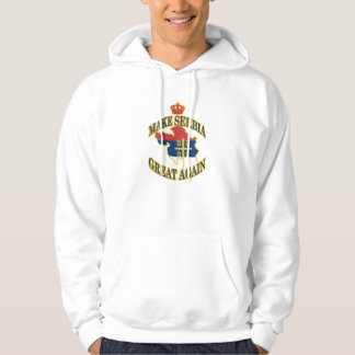 Maak Servië weer geweldig Hoodie