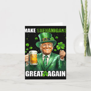 Maak Shenanigans weer geweldig Donald Trump St Pat Kaart