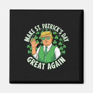 Maak St. Patrick's Day opnieuw geweldig, grappige  Magneet