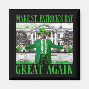 Maak St. Patrick's Day weer een grappige Trump Magneet