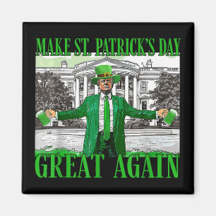 Maak St. Patrick's Day weer een grappige Trump Magneet