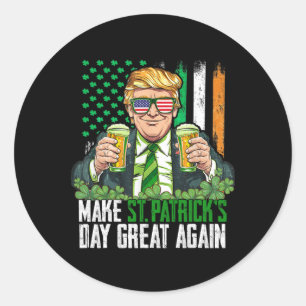 Maak St. Patrick's Day weer geweldig, grappig Trum Ronde Sticker