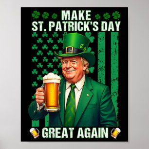 Maak St Patricks Day weer geweldig grappig Trump-b Poster