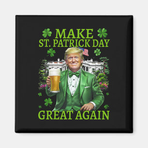 Maak St Patrick's Day weer geweldig Grappig Trump  Magneet