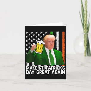 Maak St. Patrick's Day weer geweldig Vlag Grappig Kaart