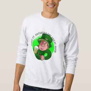 maak st patricks weer geweldig donald trump trui