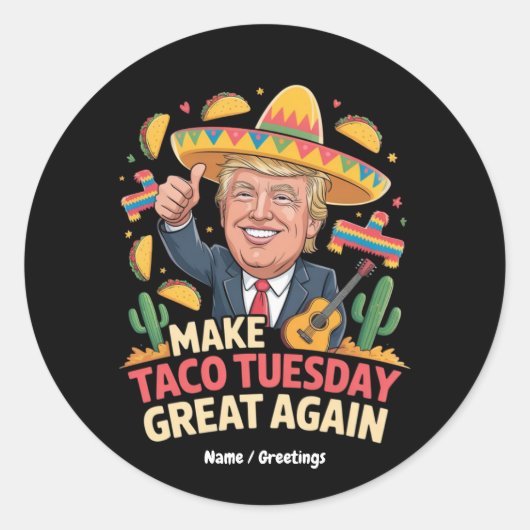 Maak Taco dinsdag weer geweldig grappig Trump-ontw Ronde Sticker (Voorkant)