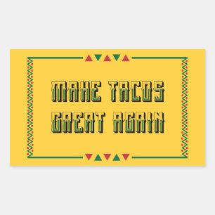 Maak taco's weer geweldig rechthoekige sticker