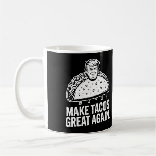 Maak Taco's weer geweldig - Trump Taco-parodie Koffiemok