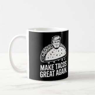 Maak Taco's weer geweldig - Trump Taco-parodie Koffiemok