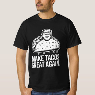Maak Taco's weer geweldig - Trump Taco-parodie T-shirt
