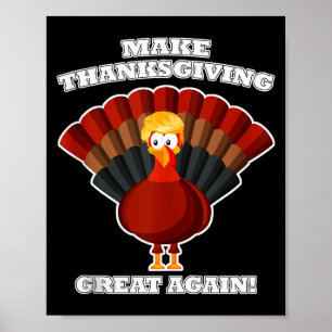 Maak Thanksgiving Groot Again Kalkoen Trump Grappi Poster
