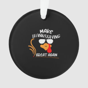 Maak Thanksgiving weer Groot, Grappige Kalkoen Mem Ornament