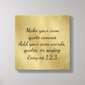 Maak uw eigen Citaat Canvas (goud) (Voorkant)