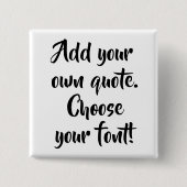 Maak uw eigen offerte gepersonaliseerd vierkant vierkante button 5,1 cm (Voorkant)