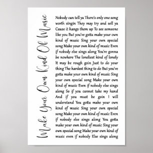 Maak uw eigen soort muziek in het witte script poster
