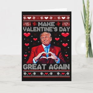 Maak Valentijnsdag weer geweldig, grappige Trump-a Kaart