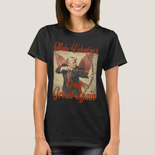 Maak Valentijnsdag weer geweldig, grappige Trump V T-shirt