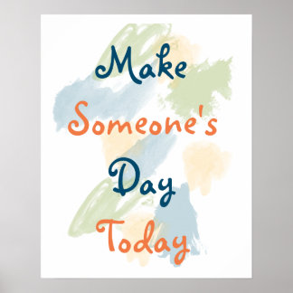 Maak van de dag van vandaag Inspirerend Poster