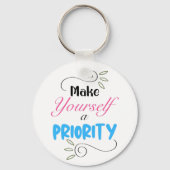 Maak van jezelf een prioriteit, een Motivatie klas Sleutelhanger (Achterkant)