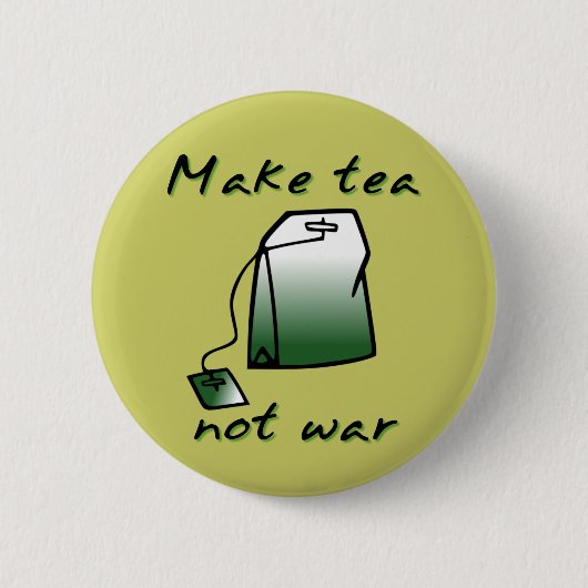 Maak van Tea Not War Funny Button Badge Humor (Voorkant)