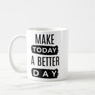 Maak Vandaag een Betere Dag Motiverende Koffiemok