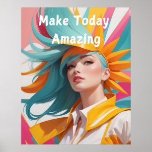 Maak vandaag een geweldige quote in Wall Art Poster