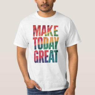 maak vandaag een geweldige t-shirt