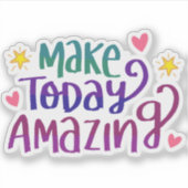 Maak vandaag ongelofelijk | INSPIREREND Sticker (Voorkant)