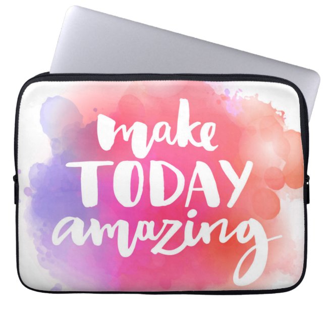 Maak vandaag ongelofelijk laptop sleeve (Voorkant)
