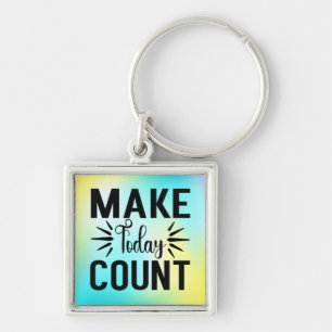 Maak Vandaag Waar-68543 T-Shirt Sleutelhanger
