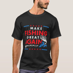 Maak vissen weer geweldig Grappige visser Visser T-shirt