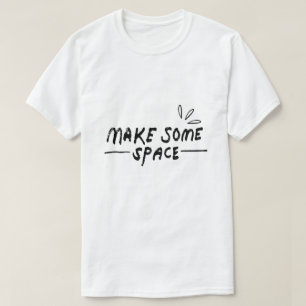 Maak Wat Ruimte – Kalme Typografie T-shirt