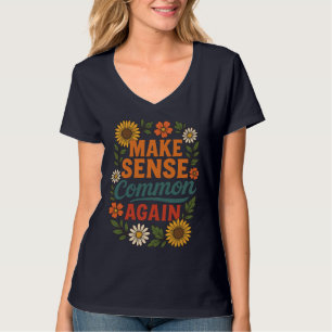 Maak weer gezond bloemenontwerp t-shirt