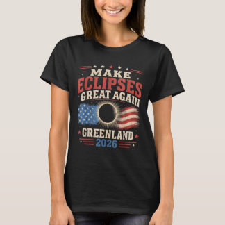 Maak Zonsverduisteringen Groot Again Groenland Zon T-shirt