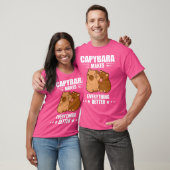 Maakt alles beter Capybara Lover Funny Capby T-shirt (Unisex)