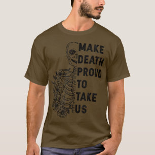 Maakt de dood tot de dood ons lid naar een mori Fl T-shirt