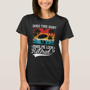 Maakt deze kleding me gepensioneerd - Funny Vin T-shirt