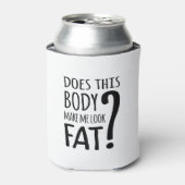 Maakt dit lichaam me lekker? blikjeskoeler (Blikje Voorkant)