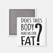 Maakt dit lichaam me lekker? magneet (Voorkant / Achterkant)